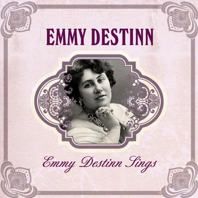 Emmy Destinn Emmy Destinn Sings