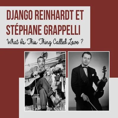 Stéphane Grappelli What Is This Thing Called Love ?