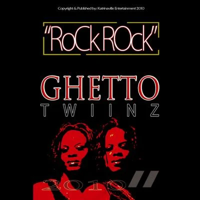 Ghetto Twiinz Rock Rock