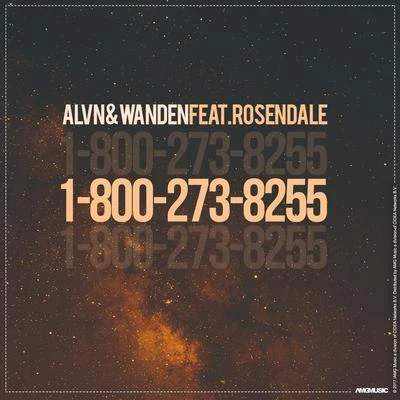 Rosendale/Wanden/ALVN 1-800-273-8255 (feat. Rosendale)