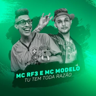 MC RF3 Tu Tem Toda Razão