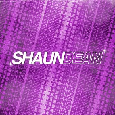 Shaun Dean Best Thing