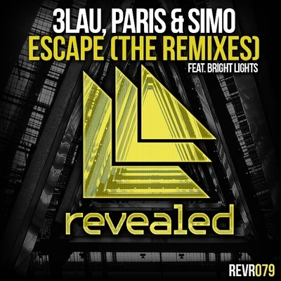 3LAU Escape (The Remixes)