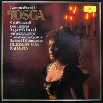 Herbert von Karajan/José Carreras/Katia Ricciarelli Puccini:Tosca