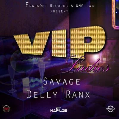 Savage/Delly Ranx Vip Ladies - Single