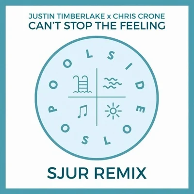 SJUR Can't Stop The Feeling (SJUR Remix)