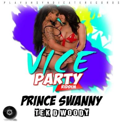 Prince Swanny Tek D Woody (Trinidad and Tobago Dancehall)