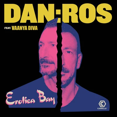 DAN:ROS Erotica Bay (Remixes)