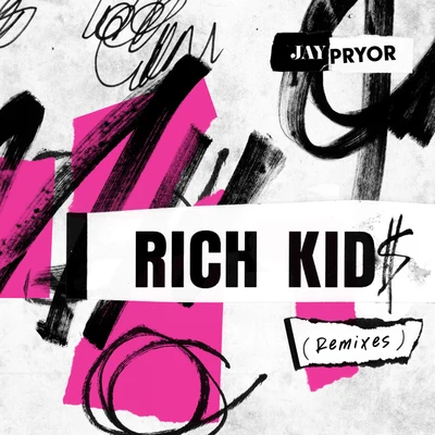 Ida/Jay Pryor Rich Kid$ (Remixes)