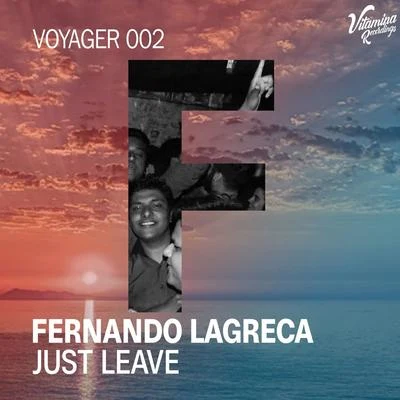 Fernando Lagreca Just Leave