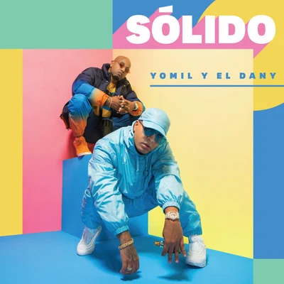 Yomil y El Dany Sólido