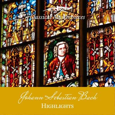 Bach-Collegium Stuttgart/Oregon Bach Festival Chamber Orchestra/Helmuth Rilling Highlights from Johann Sebastian Bach (Classical Masterpieces)