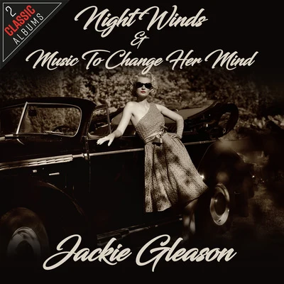 Jackie Gleason Night WindsMusic To Change Her Mind