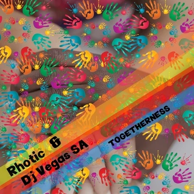 Rhotic/DJ Vegas SA Togetherness