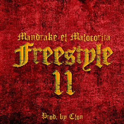 Mandrake El Malocorita Freestyle 11