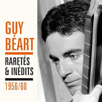 Guy Béart Raretés et inédits 1956 - 1960