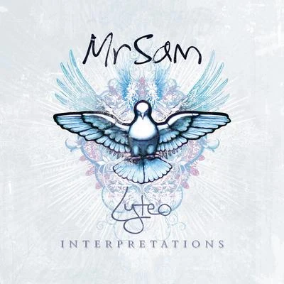 Mr Sam Lyteo - Interpretations