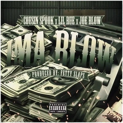 Cousin Spook Ima Blow (feat. Joe Blow Lil Rue)