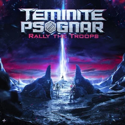 Teminite/PsoGnar Rally the Troops