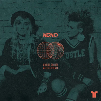 Nervo Worlds Collide (Matt Fax Remix)