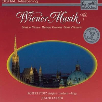 Robert Stolz Wiener Musik Vol. 1