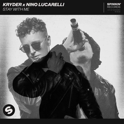 Nino Lucarelli/Kryder Stay With Me