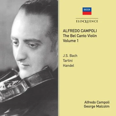 Alfredo Campoli Alfredo Campoli: The Bel Canto Violin - Vol. 1