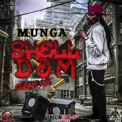 Munga Shell Dem