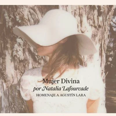 Natalia Lafourcade Mujer Divina - Homenaje a Agustín Lara