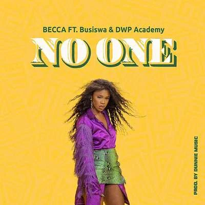 Busiswa/DWP Academy/Becca No One (feat. Busiswa & DWP Academy)