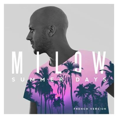 Milow Summer Days (French Version)