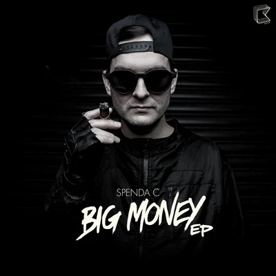 Spenda C Big Money EP