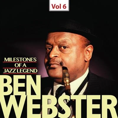 Jimmy Witherspoon Milestones of a Jazz Legend - Ben Webster, Vol. 6 (1959, 1962)