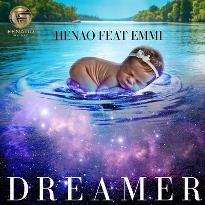 HENAO/Emmi Dreamer