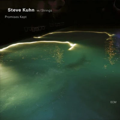 Steve Kuhn Promises Kept