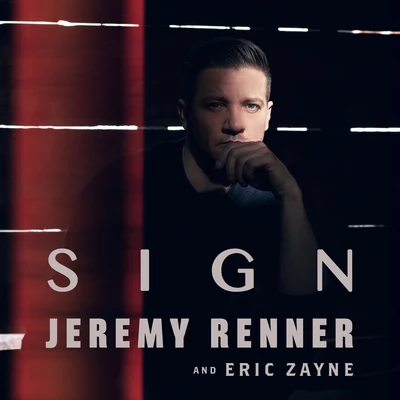 Eric Zayne/Jeremy Renner Sign