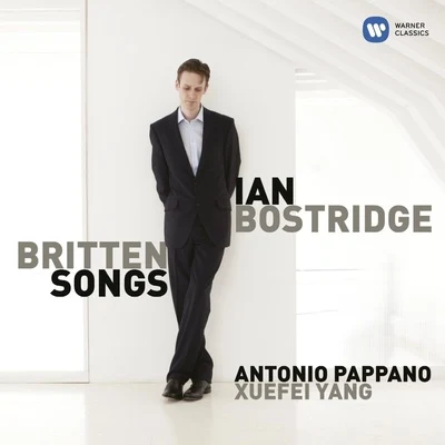 Ian Bostridge/Antonio Pappano Britten: Songs