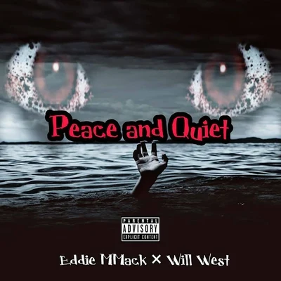 Will West/Eddie MMack Peace & Quiet