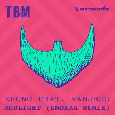 Krono/Vanjess Redlight (Emdeka Remix)