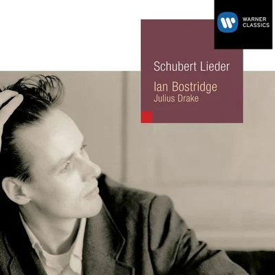 Ian Bostridge/Julius Drake Schubert: Lieder