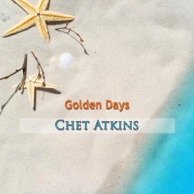 Chet Atkins Golden Days