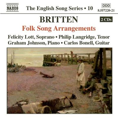 Christopher van Kampen BRITTEN: Folk Song Arrangements (English Song, Vol. 10)