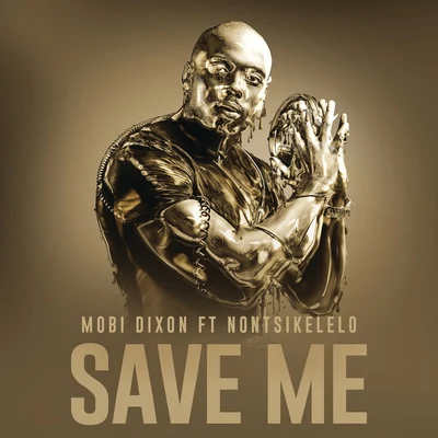 Mobi Dixon Save Me