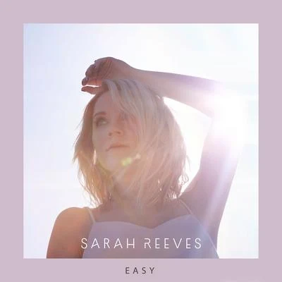 Sarah Reeves Easy