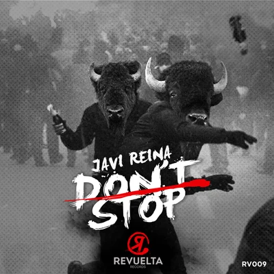 Javi Reina Dont Stop