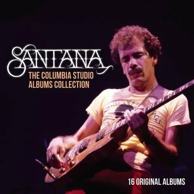 Santana The Columbia Studio Albums Collection