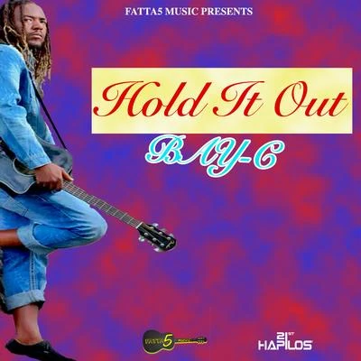 Bay-C Hold It Out - Single