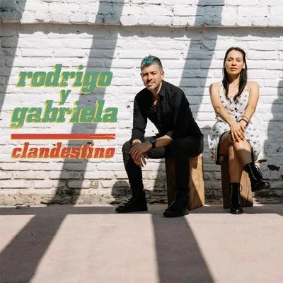 Rodrigo y Gabriela Clandestino