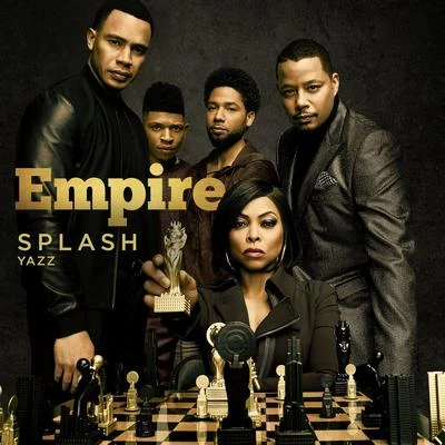 Yazz/Empire Cast Splash (feat. Yazz)