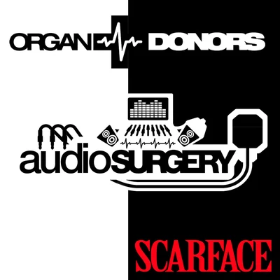 Organ Donors Scarface